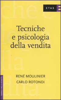 Tecniche e psicologia della vendita