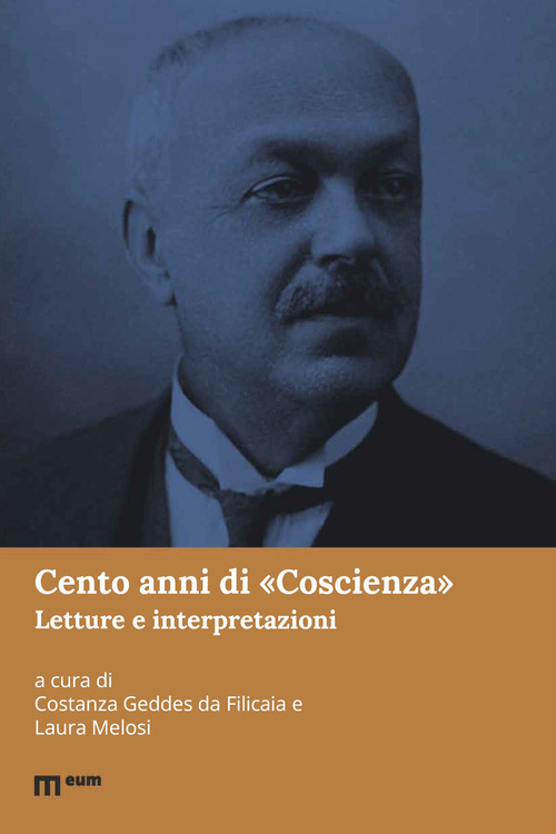 Cento anni di &laquo;Coscienza&raquo;. Letture e interpretazioni