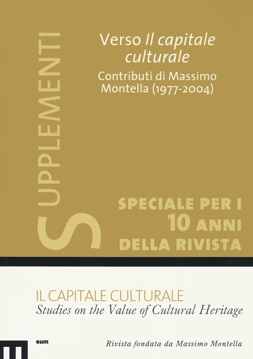 Il capitale culturale: Studies on the value of cultural heritage