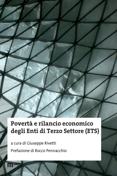 Povert&agrave; e rilancio economico degli Enti di Terzo Settore (ETS)