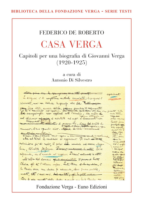 Casa Verga. Capitoli per una biografia di Giovanni Verga (1920-1925)