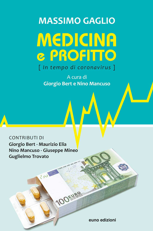 Medicina e profitto. (In tempo di coronavirus)