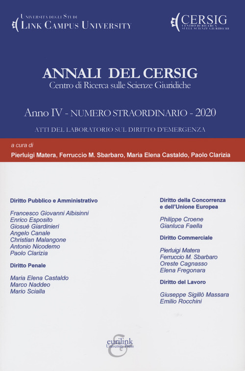 Annali del Cersig. Anno IV. Numero straordinario. Atti del laboratorio sul diritto dell'emergenza