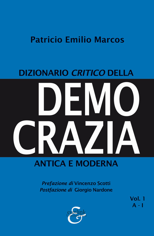Dizionario critico della democrazia antica e moderna