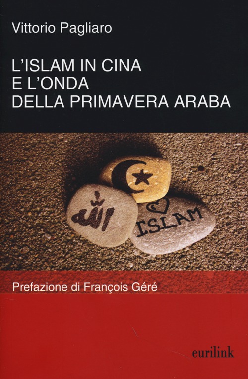 L'Islam in Cina e l'onda della primavera araba