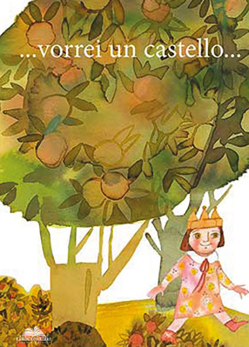 ...vorrei un castello