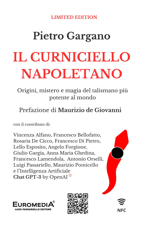 Il curniciello napoletano. Origini, mistero e magia del talismano più potente al mondo