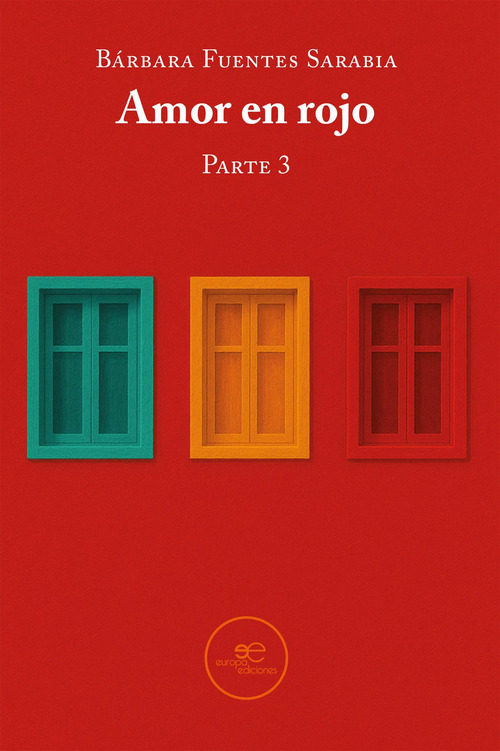 Amor en rojo. Parte 3