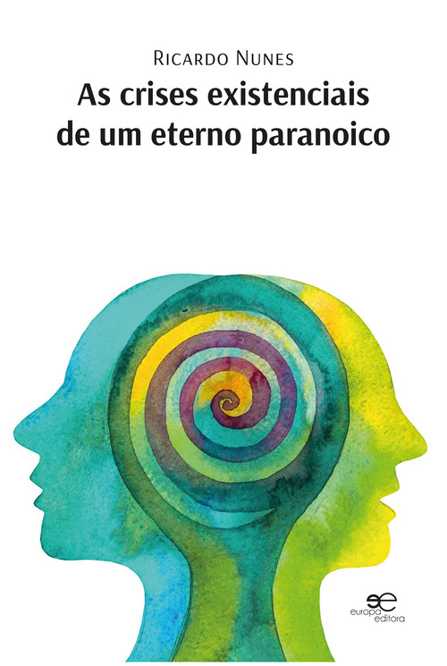 As crises existenciais de um eterno paranoico