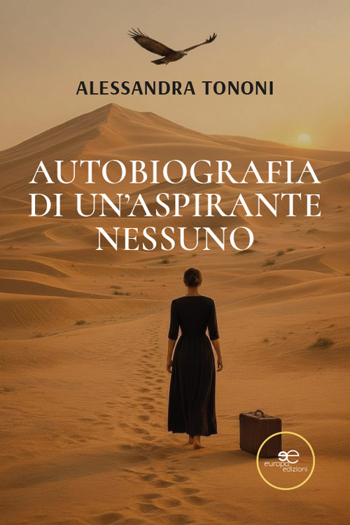 Autobiografia di un'Aspirante Nessuno