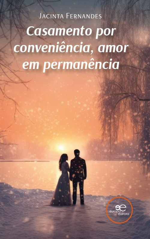 Casamento por conveni&ecirc;ncia, amor em perman&ecirc;ncia