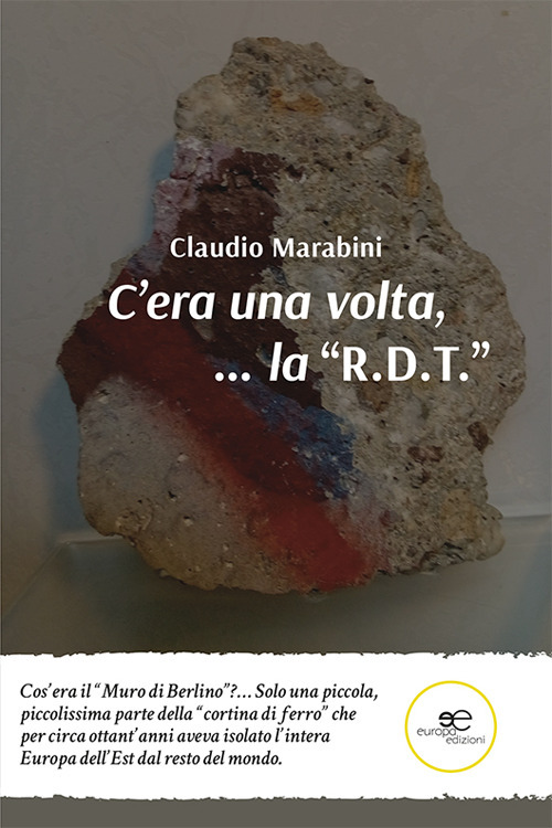 C'era una volta,... la &laquo;R.D.T.&raquo;
