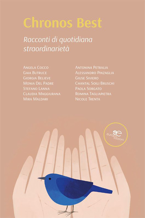 Chronos best. Racconti di quotidiana straordinariet&agrave;