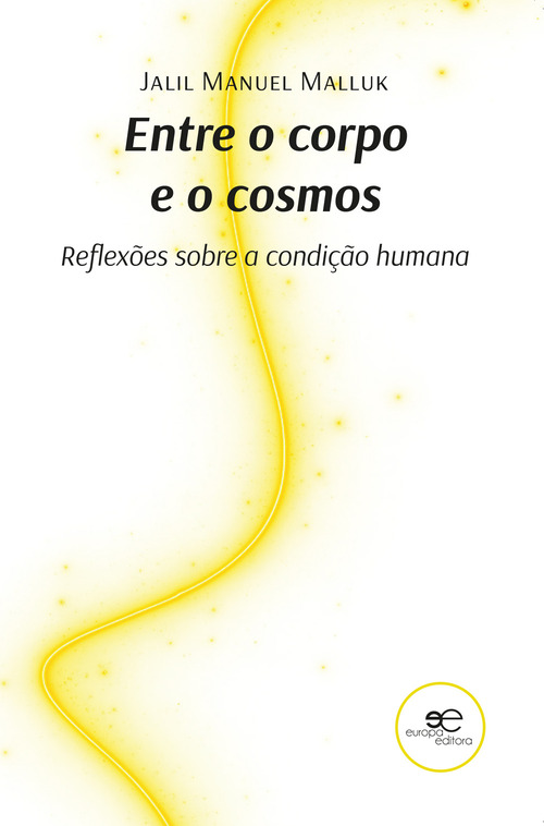 Entre o corpo e o cosmos. Reflex&otilde;es sobre a condi&ccedil;&atilde;o humana