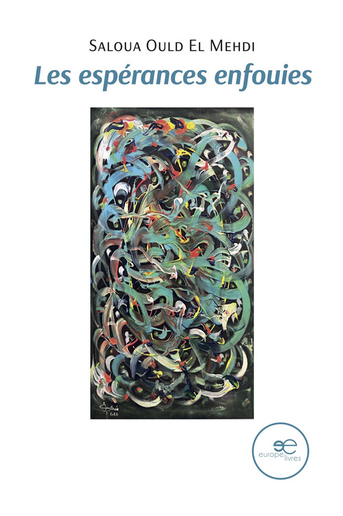 Les esp&eacute;rances enfouies