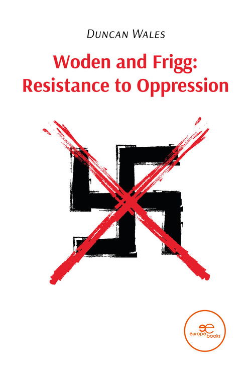 Woden and Frigg: resistance to oppression