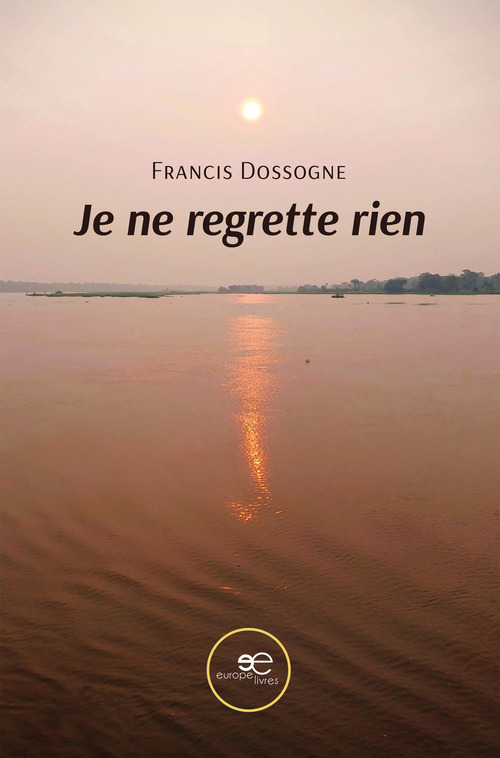 Je ne regrette rien