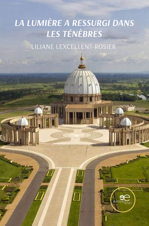 La lumi&egrave;re a ressurgi dans les t&eacute;n&egrave;bres