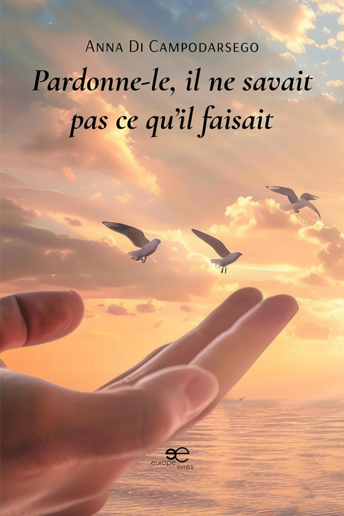 Pardonne-le, il ne savait pas ce qu'il faisait