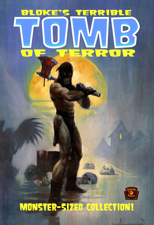 Bloke's Terrible. Tomb of Terror