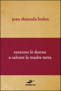 Saranno le donne a salvare la madre terra