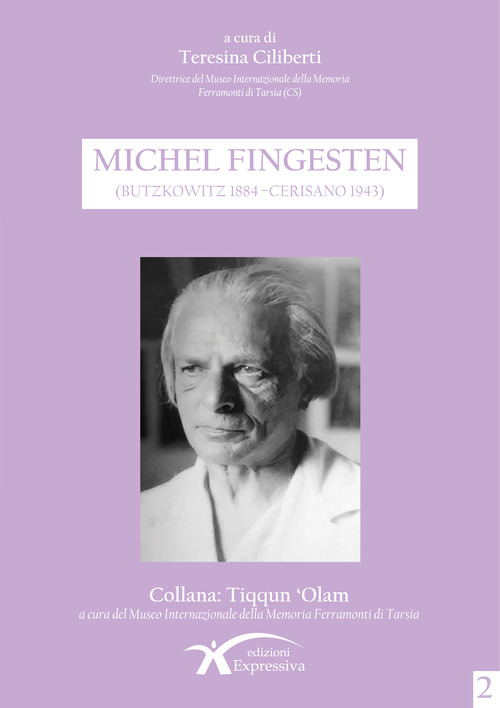 Michel Fingesten (Butzkowitz 1884 - Cerisano 1943)