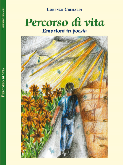 Percorso di vita. Emozioni in poesia