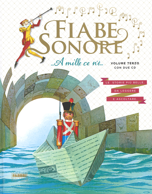Fiabe sonore. A mille ce n'è... Le storie più belle da leggere e ascoltare