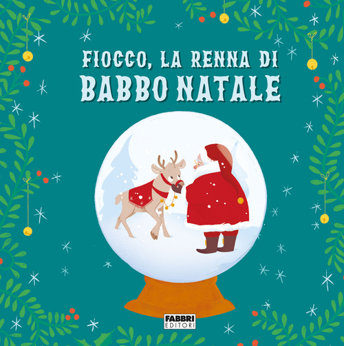 Fiocco, la renna di Babbo Natale