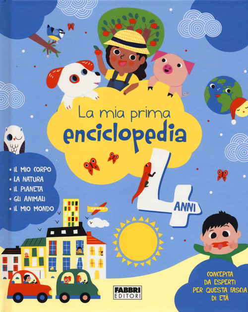 La mia prima enciclopedia. 4 anni
