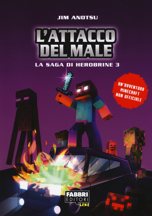 L'attacco del male. La saga di Herobrine