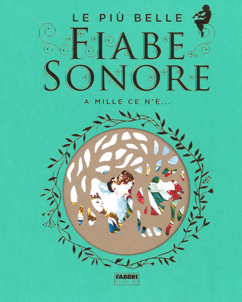 Le più belle fiabe sonore. A mille ce n'è...