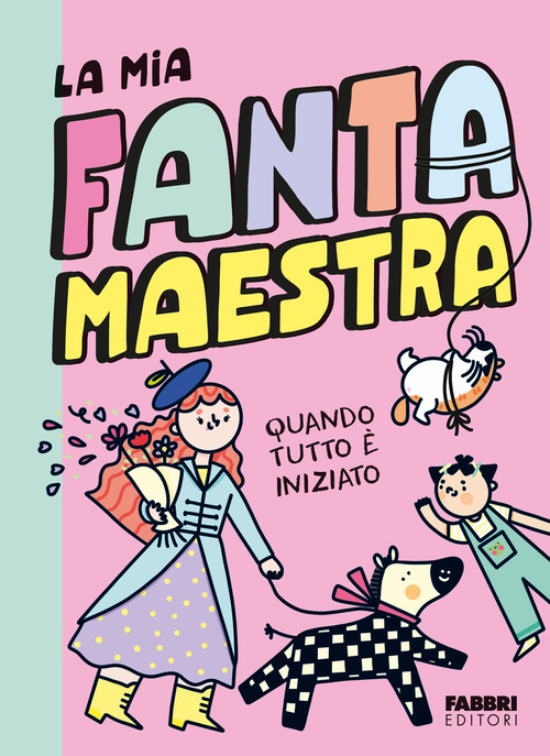 Quando tutto è iniziato. La mia fantamaestra