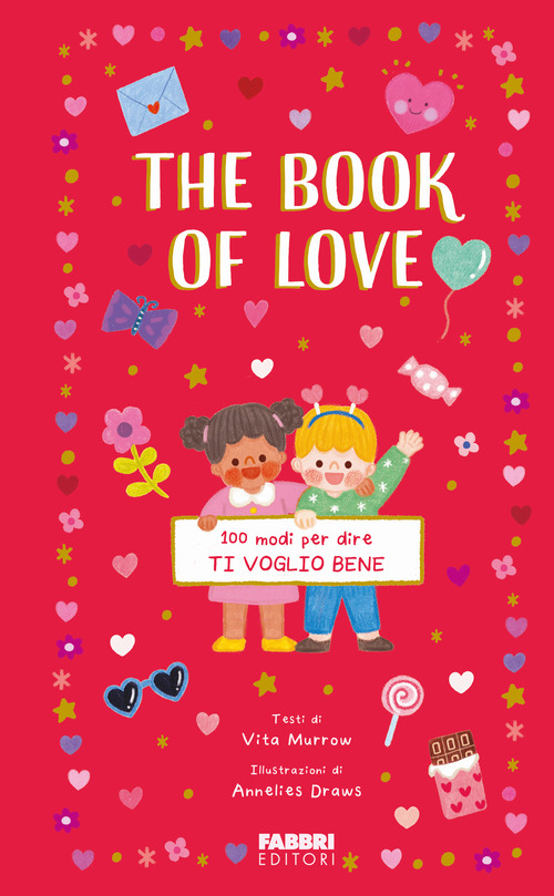 The book of love. 100 modi per dire ti voglio bene