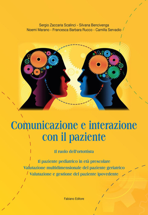 Comunicazione e interazione con il paziente. Il ruolo dell'ortottista