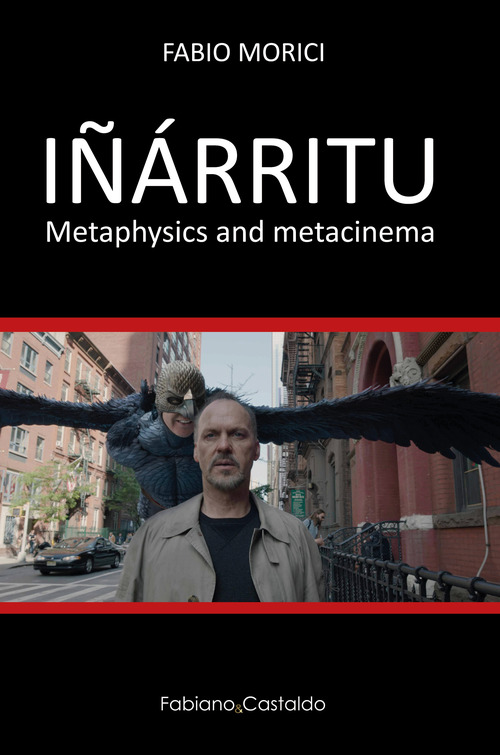 I&ntilde;&aacute;rritu. Metaphysics and metacinema