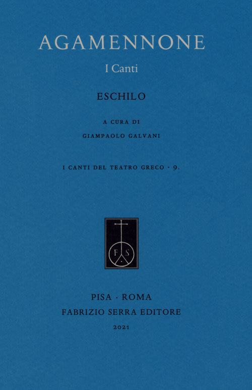 Agamennone. I canti