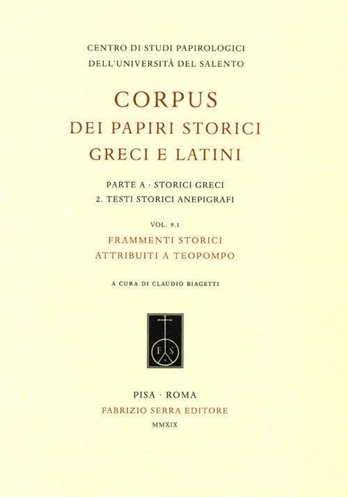 Corpus dei papiri storici greci e latini. Parte A. Storici greci