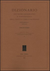 Dizionario dei nomi geografici e topografici dell'Egitto greco-romano. 5&ordm; supplemento (2006-2009)
