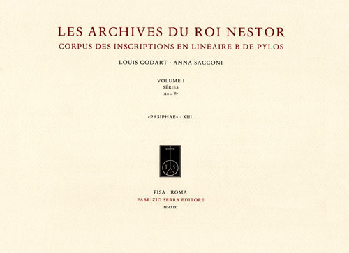 Les archives du roi Nestor. Corpus des inscriptions en linéaire B de Pylos