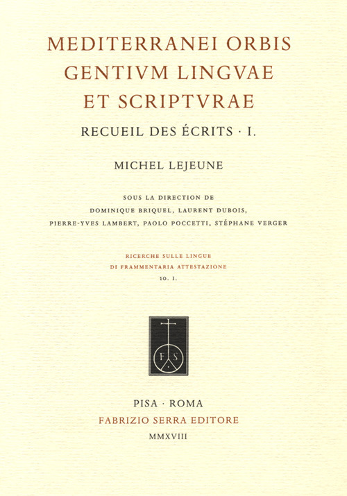 Mediterranei orbis gentium linguae et scripturae. Recueil des écrits