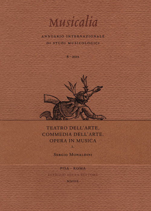 Teatro dell'arte, Commedia dell'arte, Opera in musica