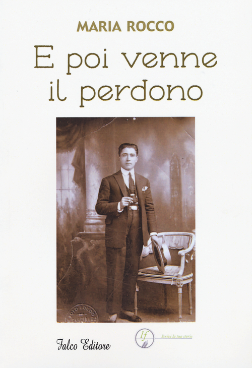 E poi venne il perdono