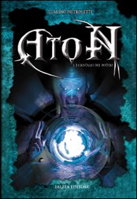 Aton. I cristalli del potere