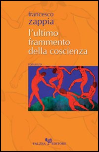 L'ultimo frammento della coscienza