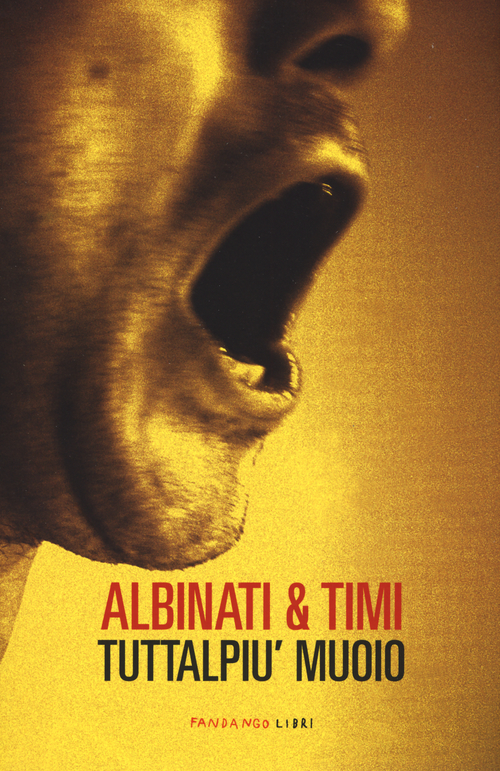 Tuttalpi&ugrave; muoio