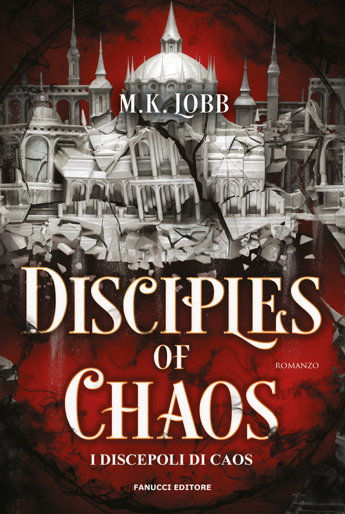 Disciples of chaos. I discepoli del caos. Seven faceless saints