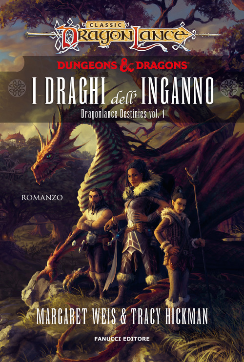 I draghi dell'inganno. DragonLance destinies