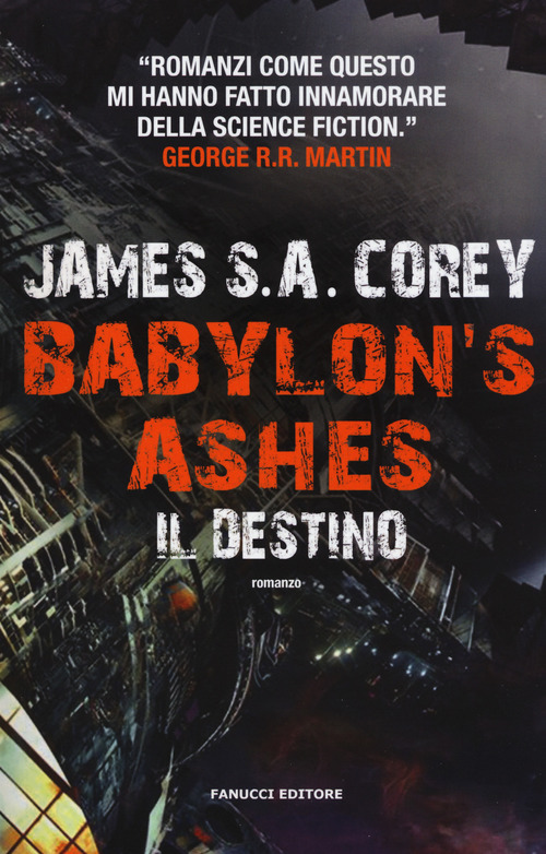 Il destino. Babylon's ashes. The Expanse