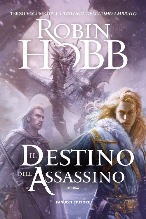 Il destino dell'assassino. Trilogia dell'uomo ambrato